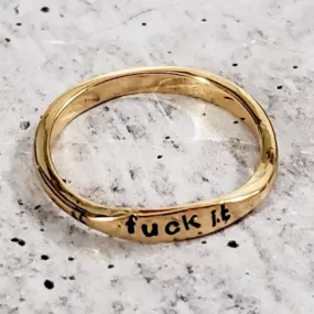 Stamped Ring - Brass Fuck It